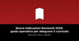Curricolo verticale Indicazioni Nazionali 2026/2027: guida pratica per i collegi docenti di giugno